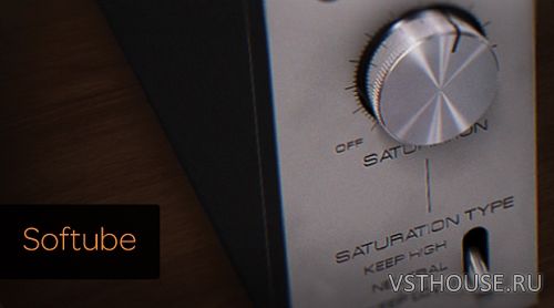 SoftTube - Saturation Knob v2.4.17 VST x86 x64 (Free)