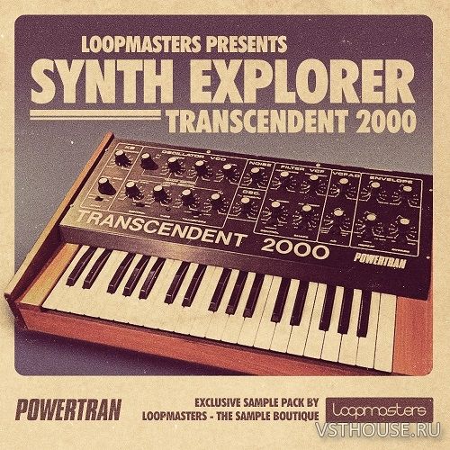 Loopmasters - Synth Explorer Transcendent 2000 Loopmasters - Synth Explorer Transcendent 2000