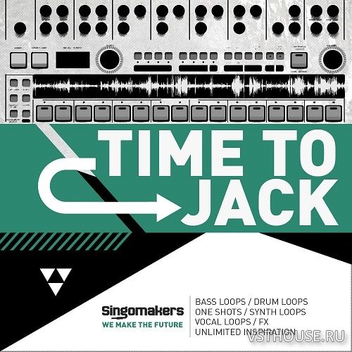 Singomakers - Time To Jack Singomakers - Time To Jack