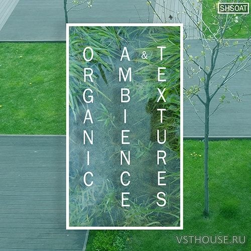ShamanStems - Organic Ambience & Textures (WAV)