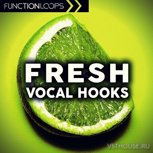 Function Loops - Fresh Vocal Hooks Function Loops - Fresh Vocal Hooks