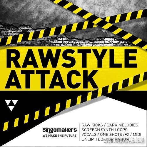 Singomakers - Rawstyle Attack Singomakers - Rawstyle Attack