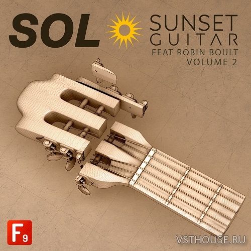 F9 Audio - SOL V2 Sunset Guitar Feat. Robin Boult F9 Audio - SOL V2 Sunset Guitar Feat. Robin Boult