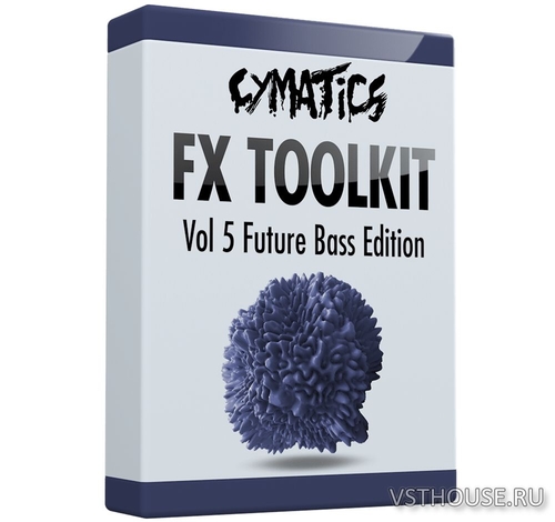 Cymatics - FX Toolkit Vol.5 (WAV) Cymatics - FX Toolkit Vol.5 (WAV)