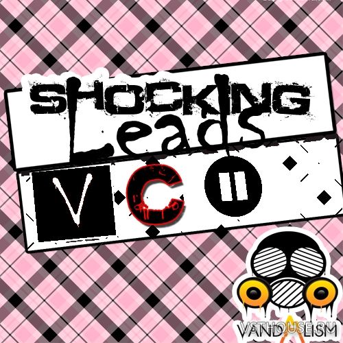 Vandalism - Shocking V-Cii Leads (SYNTH PRESET)