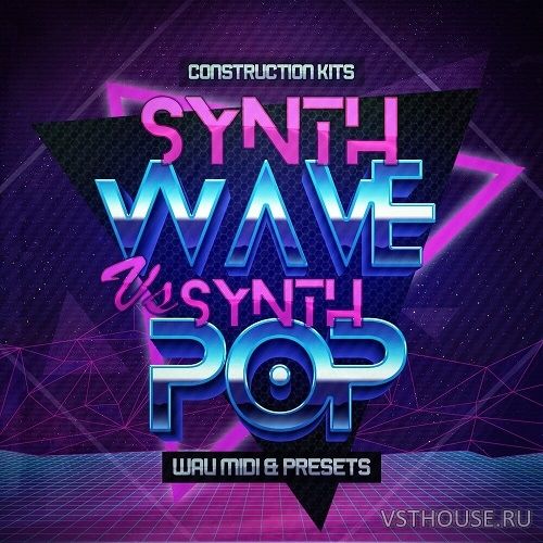 Mainroom Warehouse - SynthWave Vs SynthPop (WAV, MIDI, SPIRE)