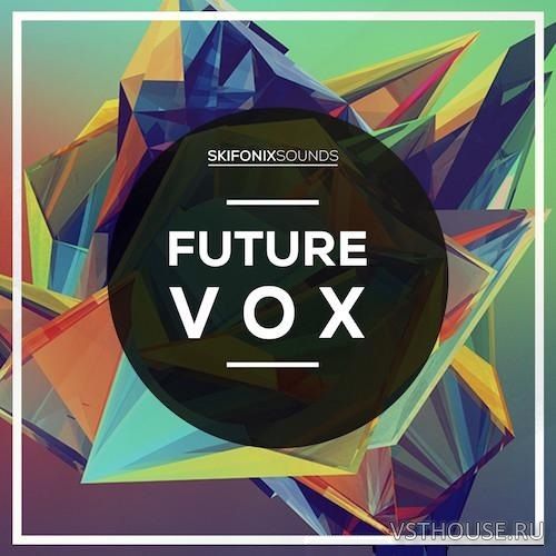 Skifonix Sounds - Future Vox (MIDI, WAV, SERUM) Skifonix Sounds - Future Vox (MIDI, WAV, SERUM)