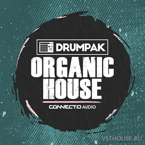 CONNECTD Audio - Drumpak Organic House CONNECTD Audio - Drumpak Organic House