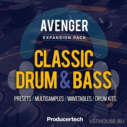 Producertech - Avenger Classic Drum & Bass Expansion (AVENGER) Producertech - Avenger Classic Drum & Bass Expansion (AVENGER)