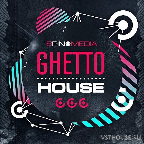 5Pin Media - Ghetto House (MIDI, WAV) 5Pin Media - Ghetto House (MIDI, WAV)