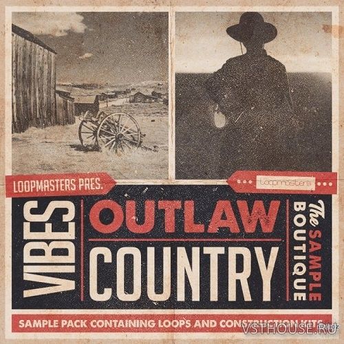 Loopmasters - VIBES Vol 4 - Outlaw Country (REX2, WAV)
