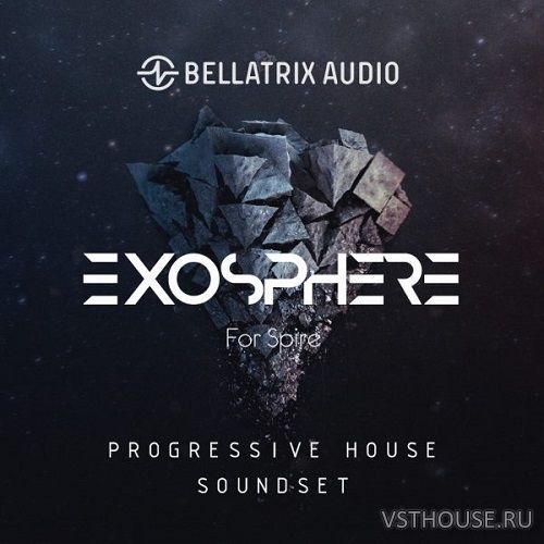 Bellatrix Audio - Exosphere for Spire (SYNTH PRESET) Bellatrix Audio - Exosphere for Spire (SYNTH PRESET)