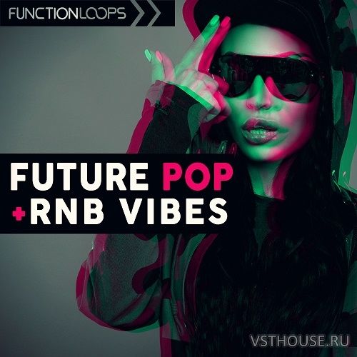 Function Loops - Future Pop & Rnb Vibes (MIDI, WAV)