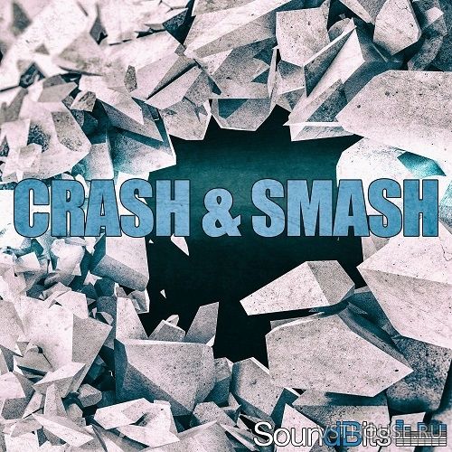 SoundBits - Crash & Smash (WAV) SoundBits - Crash & Smash (WAV)