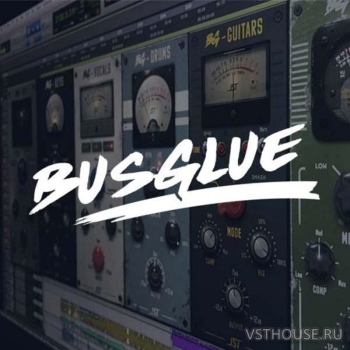 JST - Bus Glue Bundle 1.0.0 VST, VST3, AU, AAX, RTAS WIN.OSX x86 x64