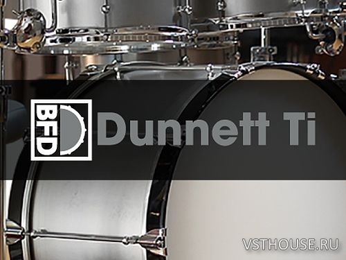 FXpansion - BFD Dunnett Ti (BFD3) FXpansion - BFD Dunnett Ti (BFD3)