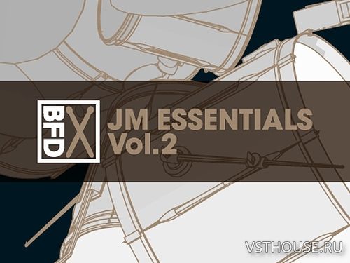 FXpansion - BFD JM Essentials Vol.2 (BFD3) FXpansion - BFD JM Essentials Vol.2 (BFD3)