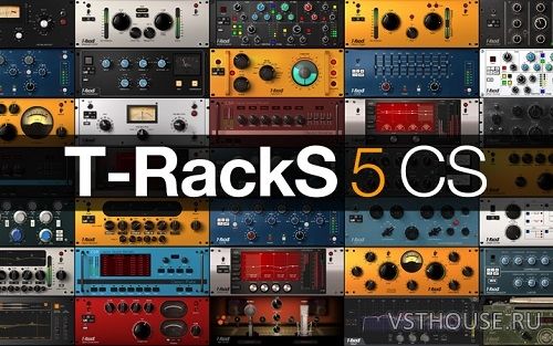 IK Multimedia - T-RackS 5 Complete 5.0.0 STANDALONE, VST, RTAS, AAX