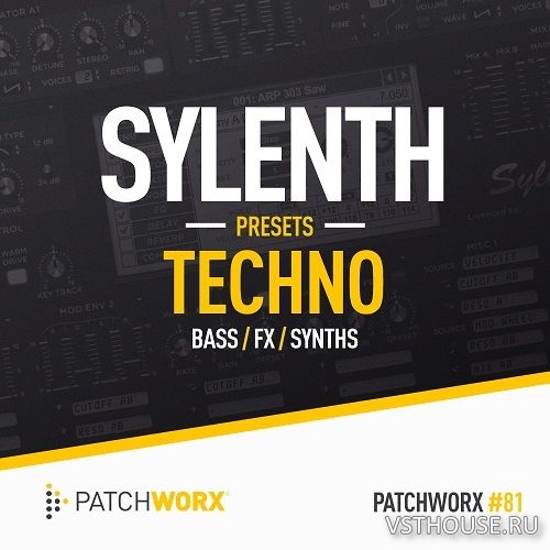 Loopmasters - Patchworx 81 Timmo Techo Sylenth Presets Loopmasters - Patchworx 81 Timmo Techo Sylenth Presets
