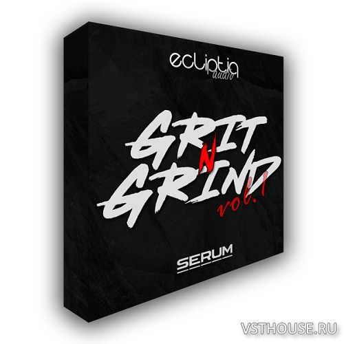 Ecliptiq Audio - Grit & Grind Vol.1 (SYNTH PRESET) Ecliptiq Audio - Grit & Grind Vol.1 (SYNTH PRESET)