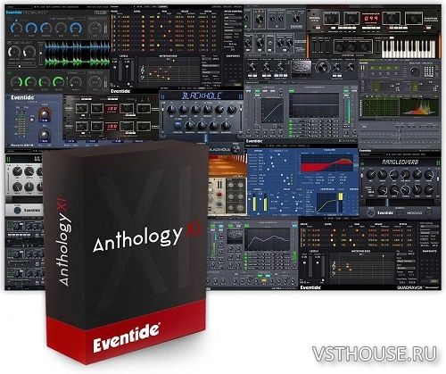 Eventide - Anthology XI 1.0.1 VST, AAX x86 x64 Eventide - Anthology XI 1.0.1 VST, AAX x86 x64