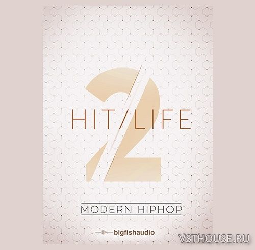 Big Fish Audio - Hit Life 2 Modern Hip Hop