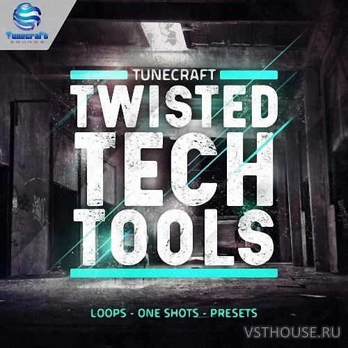 Tunecraft Sounds - Twisted Tech Tools (WAV, MASSiVE) Tunecraft Sounds - Twisted Tech Tools (WAV, MASSiVE)