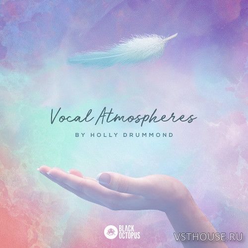 Black Octopus Sound - Vocal Atmospheres by Holly Drummond (MIDI, WAV) Black Octopus Sound - Vocal Atmospheres by Holly Drummond (MIDI, WAV)