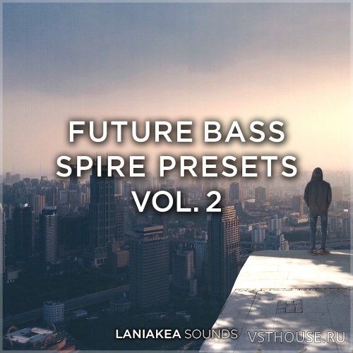 Laniakea Sounds - Future Bass Vol.2 (SYNTH PRESET) Laniakea Sounds - Future Bass Vol.2 (SYNTH PRESET)