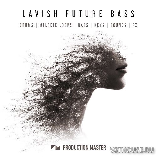 Production Master - Lavish Future Bass (WAV) Production Master - Lavish Future Bass (WAV)