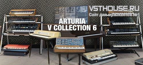 Arturia - V Collection 6.0.1, VSTi, VSTi3, AAX, EXE, x86 x64 Arturia - V Collection 6.0.1, VSTi, VSTi3, AAX, EXE, x86 x64