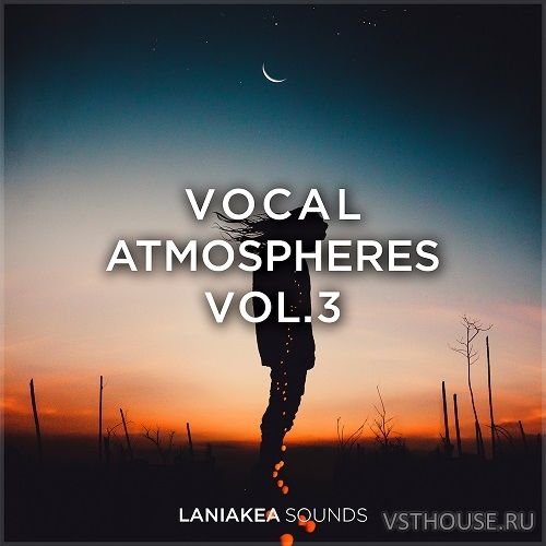 Laniakea Sounds - Vocal Atmospheres 3 (WAV) Laniakea Sounds - Vocal Atmospheres 3 (WAV)