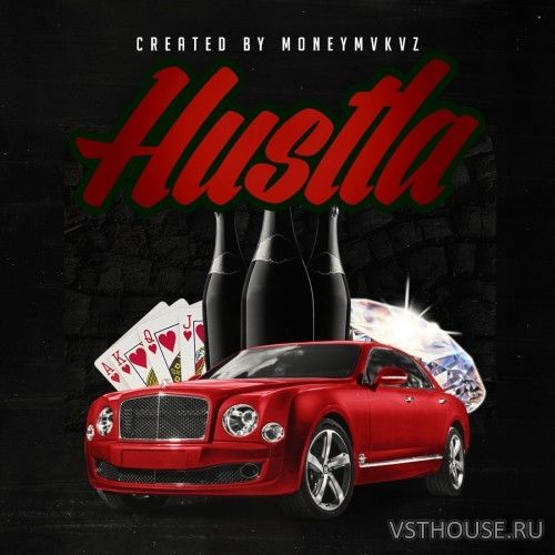Moneymvkvz - HUSTLA Kit (WAV) Moneymvkvz - HUSTLA Kit (WAV)