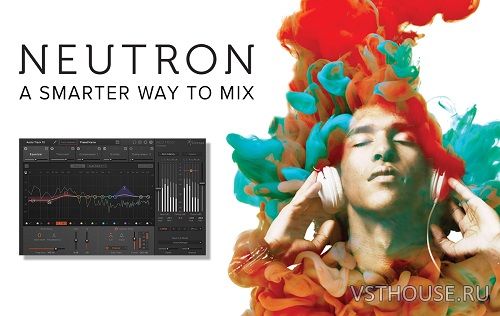 iZotope - Neutron Advanced 2.01, VST VST3 AAX RTAS, x86 x64 NO INSTALL iZotope - Neutron Advanced 2.01, VST VST3 AAX RTAS, x86 x64 NO INSTALL