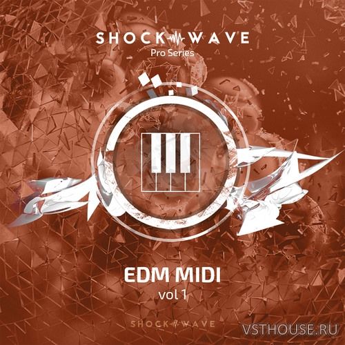 Shockwave - Pro Series EDM MIDI Volume.1 (WAV, MIDI) Shockwave - Pro Series EDM MIDI Volume.1 (WAV, MIDI)