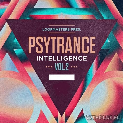 Loopmasters - Psytrance Intelligence Vol.2 Loopmasters - Psytrance Intelligence Vol.2