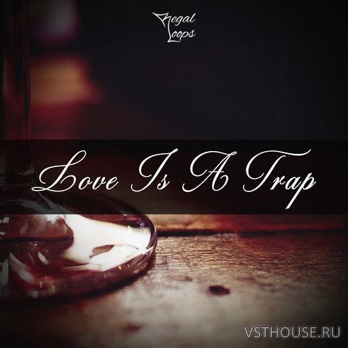 Regal Loops - Love Is A Trap (WAV, MIDI)