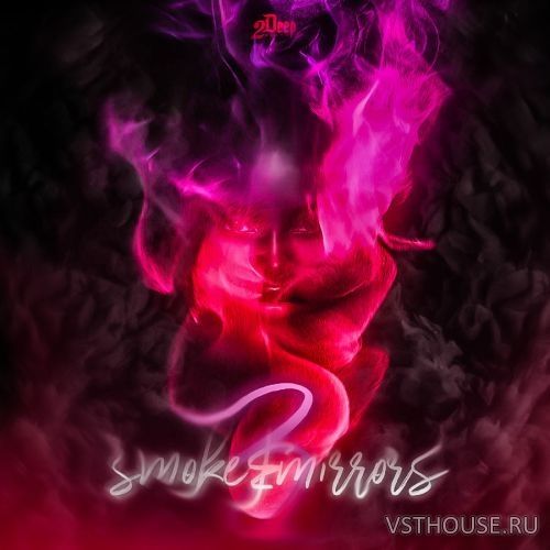 2DEEP - Smoke And Mirrors 3 (WAV)
