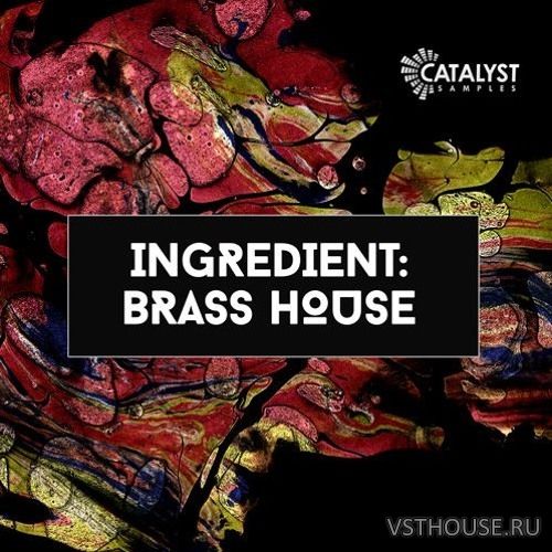 Catalyst Samples - Ingredient House Brass (WAV, MIDI) Catalyst Samples - Ingredient House Brass (WAV, MIDI)