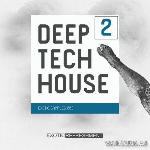 Exotic Refreshment - Deep Tech House Exotic Samples 002 (WAV) Exotic Refreshment - Deep Tech House Exotic Samples 002 (WAV)