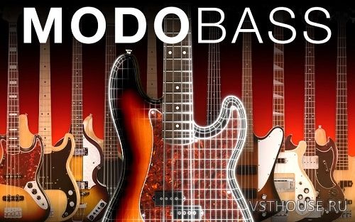 IK Multimedia - MODO BASS v1.5.1 STANDALONE,VSTi, VSTi3, RTAS, AAX x64