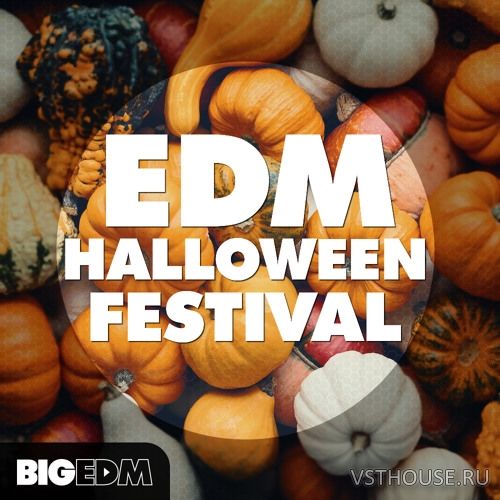 Big EDM - EDM Halloween Festival (WAV, MIDI, SERUM, SYLENTH1, SPiRE) Big EDM - EDM Halloween Festival (WAV, MIDI, SERUM, SYLENTH1, SPiRE)
