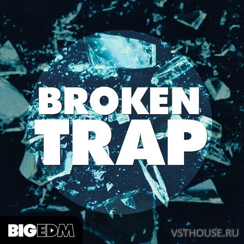 Big EDM - Broken Trap (WAV, MIDI, SERUM, SPiRE, MASSiVE) Big EDM - Broken Trap (WAV, MIDI, SERUM, SPiRE, MASSiVE)