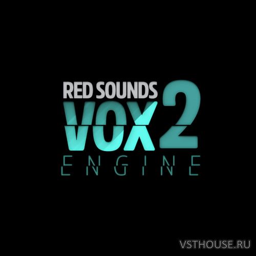 Red Sounds - VOX Engine 2 (KONTAKT) Red Sounds - VOX Engine 2 (KONTAKT)