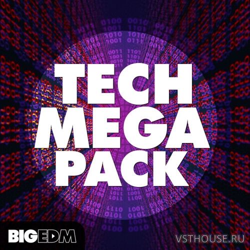 Big EDM - Tech Mega Pack (WAV, MIDI, SERUM, SYLENTH1, MASSiVE)