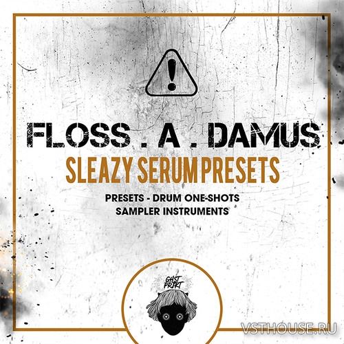 GHST PRJKT - Floss A Damus Sleazy Serum Presets GHST PRJKT - Floss A Damus Sleazy Serum Presets
