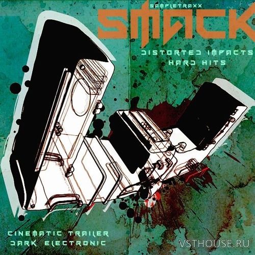 SampleTraxx - SMACK Cinematic Dark Electronic Distorted Impacts SampleTraxx - SMACK Cinematic Dark Electronic Distorted Impacts