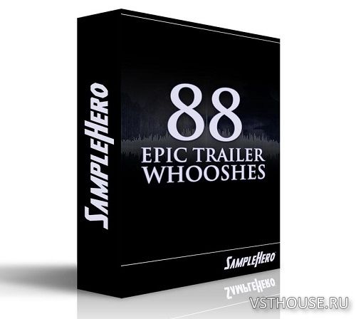 SampleHero - 88 Epic Trailer Whooshes (KONTAKT) SampleHero - 88 Epic Trailer Whooshes (KONTAKT)