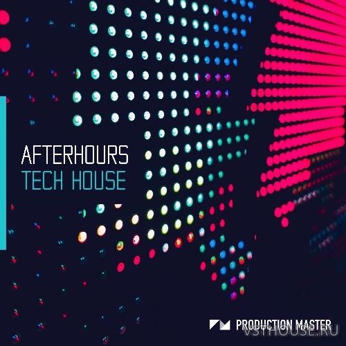 Production Master - Afterhours Tech House (WAV) Production Master - Afterhours Tech House (WAV)