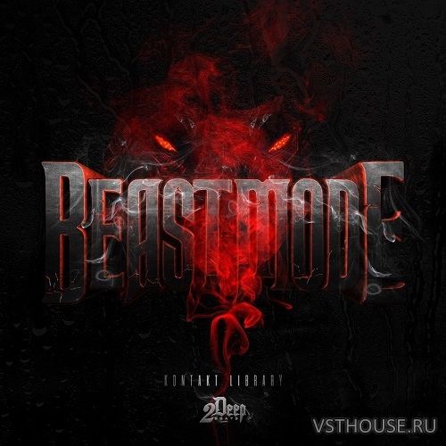 2DEEP - BeastMode (KONTAKT) 2DEEP - BeastMode (KONTAKT)